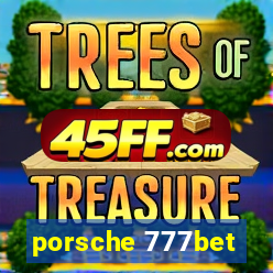 porsche 777bet